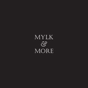 Mylk & More